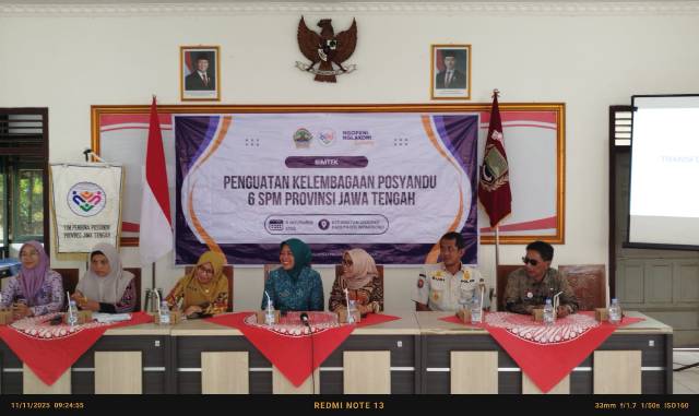 Bimbingan Teknis Penguatan Kelembagaan Posyandu & 6 SPM Provinsi Jawa Tengah